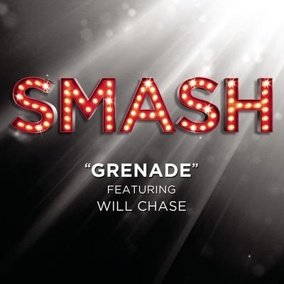 Grenade (Smash Cast Version) (Feat Will Chase) - SMASH Cast封面
