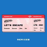 Let's Escape(Brynny Remix)
