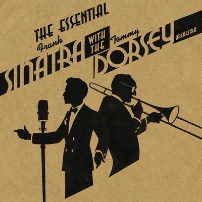 Love Lies - Frank Sinatra / The Tommy Dorsey Orchestra封面