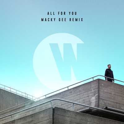 All For You (Macky Gee Remix)封面