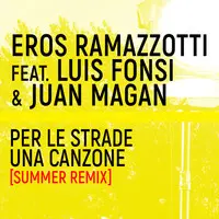 Per Le Strade Una Canzone (Summer Remix)