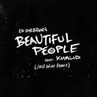 Beautiful People  [Jack Wins Remix]