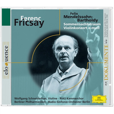 Mendelssohn: A Midsummer Night's Dream, Incidental Music, Op. 61, MWV M 13 - No. 11 Dance Of The Clowns封面