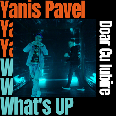 Doar cu iubire - Yanis Pavel / What's Up封面