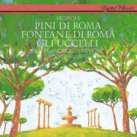 Respighi: Pines of Rome, P. 141 - 4. The Pines of the Appian Way