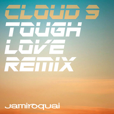 Cloud 9 (Tough Love Remix)封面