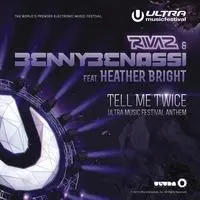 Tell Me Twice (Ultra Music Festival Anthem) (Radio Edit)