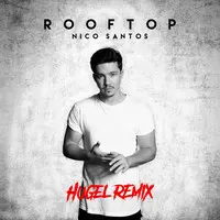 Rooftop (Alex Adair Remix + Radio Edit)