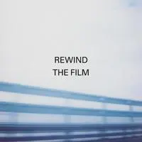 Rewind the Film