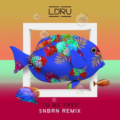 To Be Free (SNBRN Remix)封面