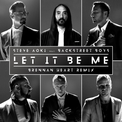 Let It Be Me (Brennan Heart Remix)封面