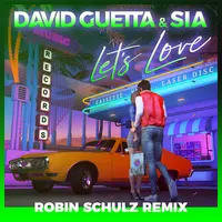 Let's Love(Robin Schulz Remix; Extended)