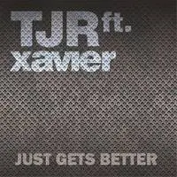 Just Gets Better (Original Dub)