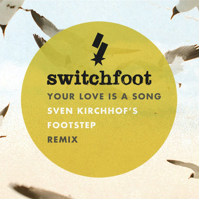 Your Love Is A Song (Sven Kirchhof's Footstep Dub)封面