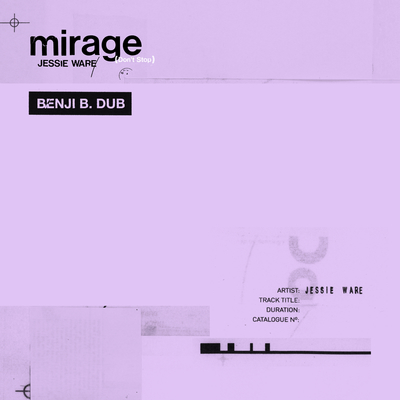 Mirage (Don’t Stop)(Benji B. Dub)封面