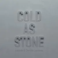 Cold As Stone