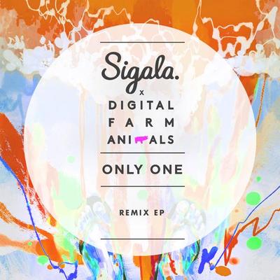 Only One (Brookes Brothers Remix) - Sigala / Digital Farm Animals封面