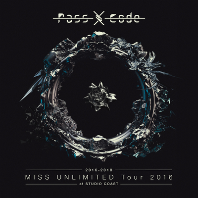 激動Progressive (PassCode MISS UNLIMITED Tour 2016 at STUDIO COAST)封面