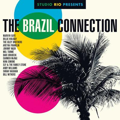 Lovely Day (Studio Rio Version) - Studio Rio / Bill Withers封面