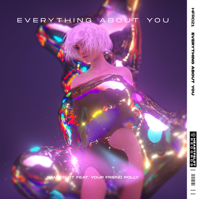 Everything About You (feat. your friend polly)(Extended Mix) - Sam Feldt / your friend polly封面