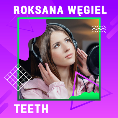 Teeth(Digster Spotlight) - Roksana Wegiel封面