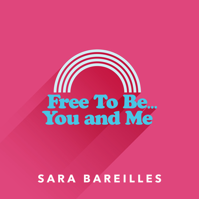 Free to Be… You and Me封面