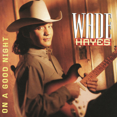 I Still Do (Album Version) - Wade Hayes封面