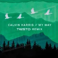 My Way (Tiesto Remix)