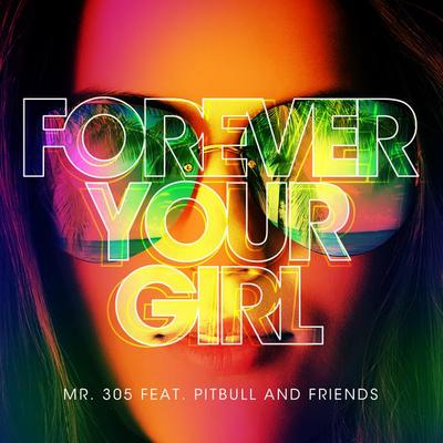 Forever Your Girl (Extended Mix)封面