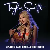 Teardrops On My Guitar (Live From Clear Channel Stripped 2008)