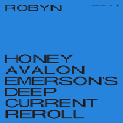 Honey(Avalon Emerson's Deep Current Reroll)封面