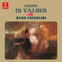 18 Valses : N°9 En La Bemol Majeur Op.69 N°1 (Remasterise En 2009)