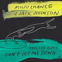 Don't Let Me Down(Poolside Remix)