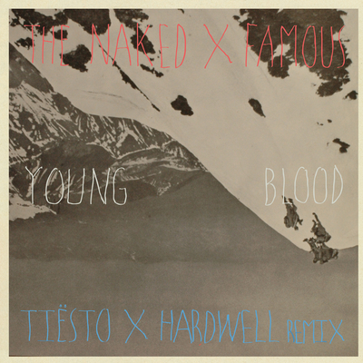 Young Blood (Tiësto & Hardwell Remix Radio Edit)封面