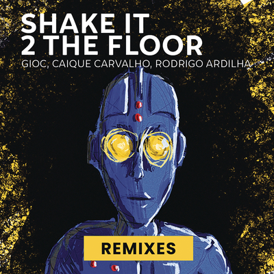 Shake it 2 the floor (Teklow Radio Mix)封面