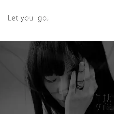 Let You Go封面