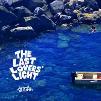 The Last Lovers' Light (末爱之光)