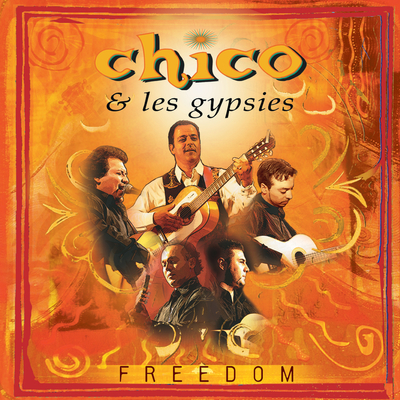Freedom - Chico & The Gypsies封面