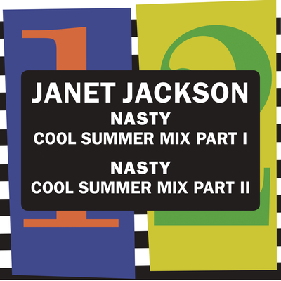 Nasty (Cool Summer Mix + Pt 1) - Janet Jackson封面