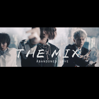 弃爱者 - The MIX封面