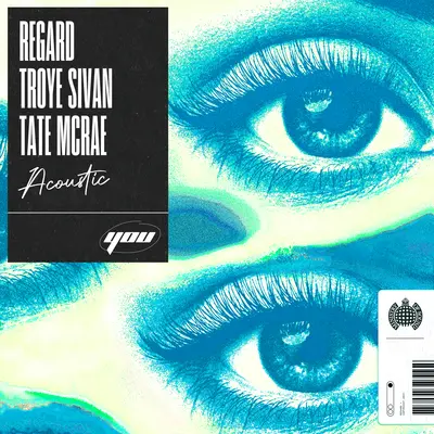 You(Acoustic)(Explicit) - Regard / Troye Sivan / Tate McRae封面