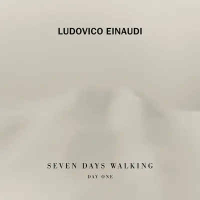 Einaudi: Seven Days Walking / Day 1 - Ascent - Ludovico Einaudi封面