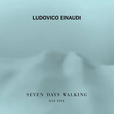 Einaudi: Seven Days Walking / Day 5 - Low Mist Var. 1封面