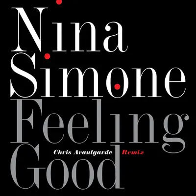 Feeling Good(Chris Avantgarde Remix)封面