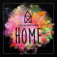 Home  [Alle Farben Remix]