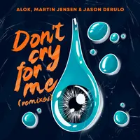 Don't Cry For Me(Wilson & Smokin' Jack Hill Remix)