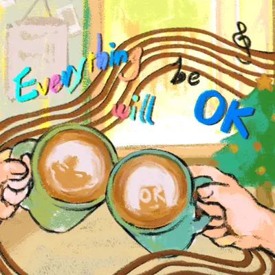 Everything will be OK（网络剧《黑白密码》人物主题曲）（伴奏）封面