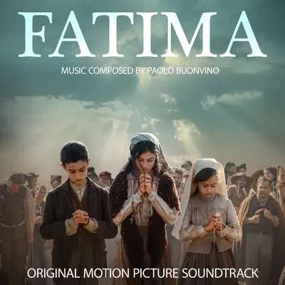 For Those Who Do Not Hope(From ''Fatima'' Soundtrack) - Paolo Buonvino封面