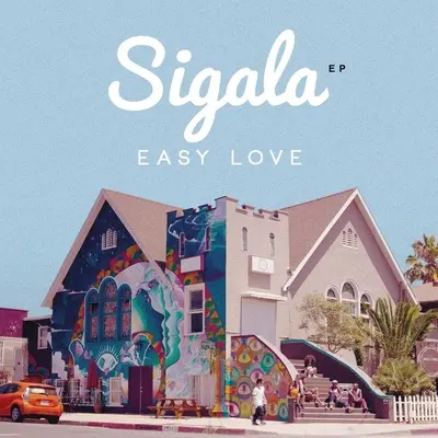 Easy Love (Extended Mix) - Sigala封面
