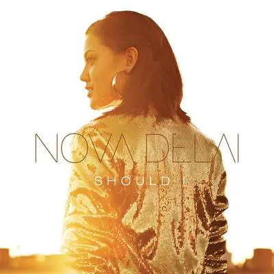 Should I - Nova Delai封面